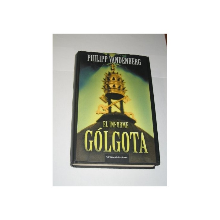 EL INFORME GÓLGOTA